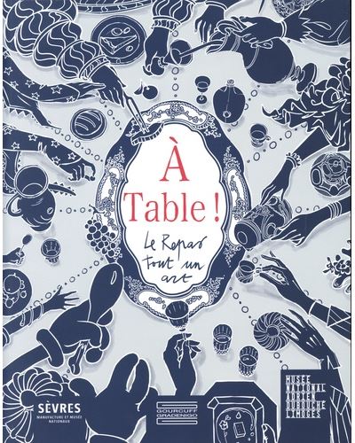 A Table! Le Repas tout un art - Anais Boucher - broché