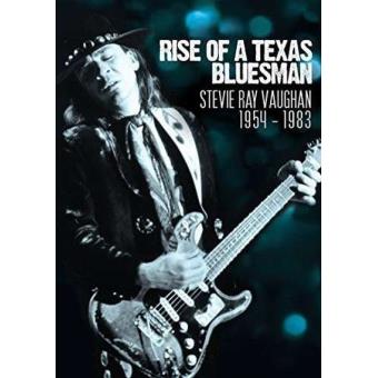 Rise Of A Texas Bluesman: 1954 - 1983 - 1