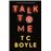 Talk to me