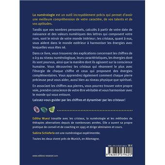 Cristaux & numérologie - Décryptez les nombres et avancez sur votre chemin de vie grâce aux pierres