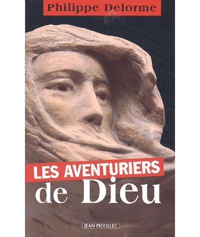 Les aventuriers de Dieu