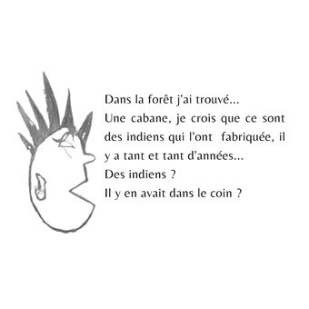 Dans la forêt j'ai trouvé ...