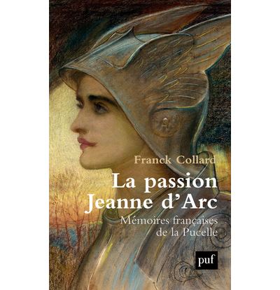 La passion, Jeanne d'Arc