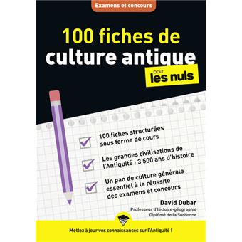 Pour Les Nuls 100 Fiches De Culture Antique Pour Les Nuls Concours David Dubar Broche Achat Livre Fnac