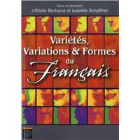 Variétés, variations et formes du français