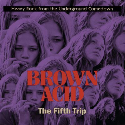 Brown Acid The Fifth Trip