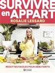 Survivre en appart - Recettes faciles pour débutants