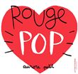 Rouge pop