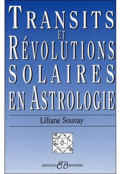 Transits et revolutions solaires en astrologie