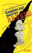 Lumière sur mairies brunes