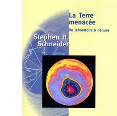 La Terre menacée - Stephen Schneider - broché