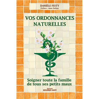 Vos ordonnances naturelles