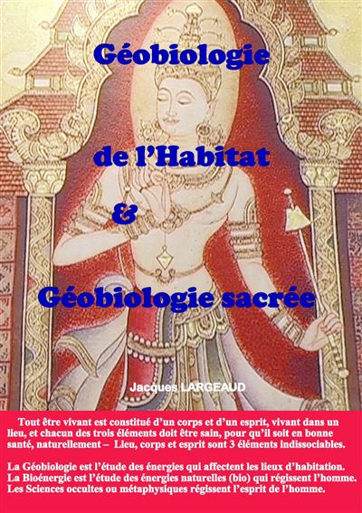 Géobiologie de l'habitat et géobiologie sacrée