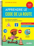 Apprendre le Code de la route cycles 1 et 2