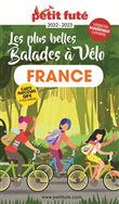 Guide Balades à vélo France 2022-2023 Petit Futé