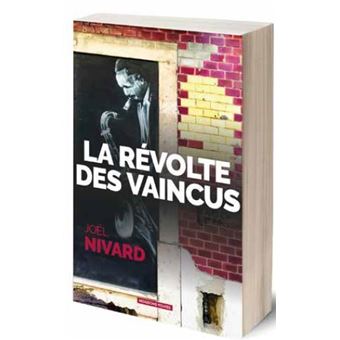 La révolte des vaincus