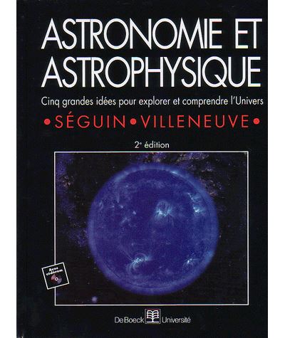 Astronomie et astrophysique - Marc Seguin - relié