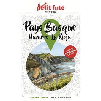 Guide Pays Basque-Navarre-Rioja 2022-2023 Petit Futé