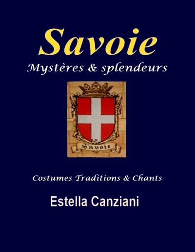 Savoie, mystères et splendeurs
