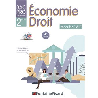 ECONOMIE-DROIT modules 1&2-seconde BAC PRO TERTIAIRES - 1