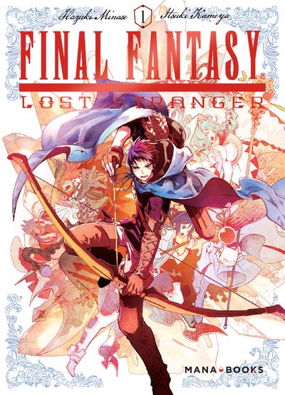 Final Fantasy Tome 01 Final Fantasy Lost Stranger Minase Hazuki Itsuki Kameya Broche Achat Livre Fnac