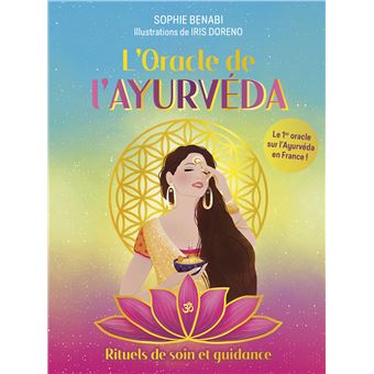 L'Oracle de l'Ayurvéda - Rituels de soin et guidance