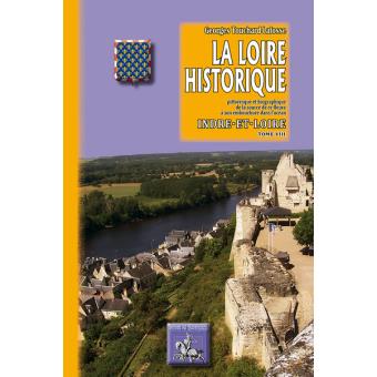 La Loire Historique Pittoresque Et Biographique De La Source De Ce la-loire-historique-pittoresque-et-biographique-de-la-source-de-ce