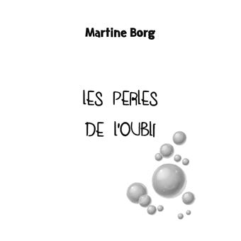 Les perles de l'oubli
