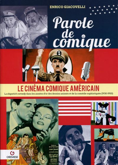 Le cinema comique americain 1930-1950