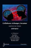 Collaborer echanger inventer experiences de reseaux conferen