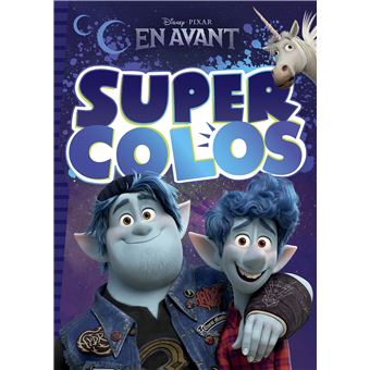 EN AVANT - Super Colo - Disney Pixar