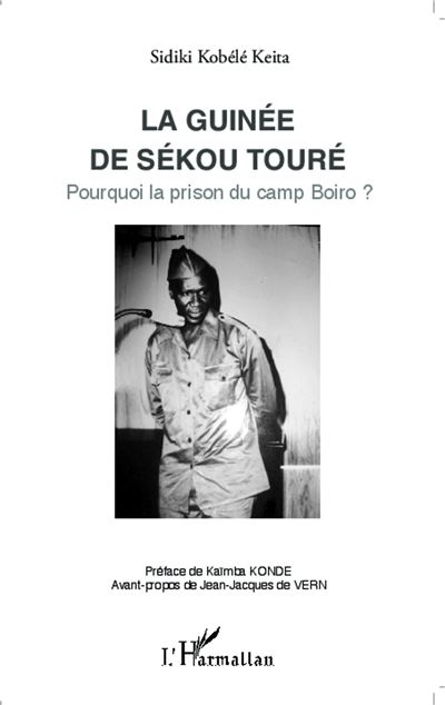 La Guinée de Sékou Touré - Sidiki Kobele-Keita - broché