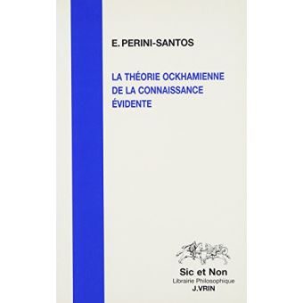 La théorie ockhamienne de la connaissance evidente