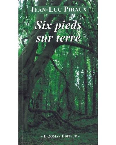 Six pieds sur terre
