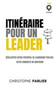 Itinéraire pour un leader