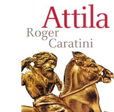 Attila - Roger Caratini - broché