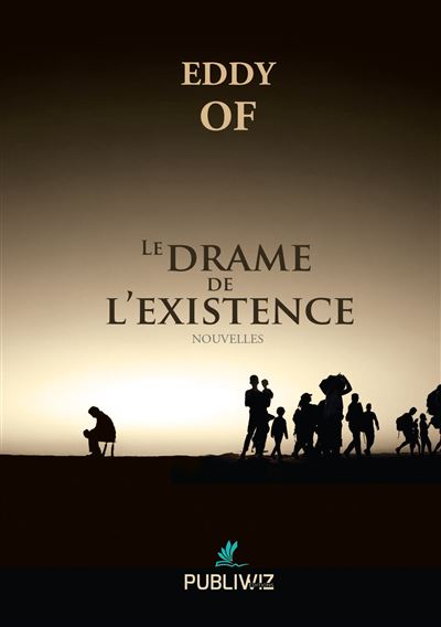 Le drame de l'existence