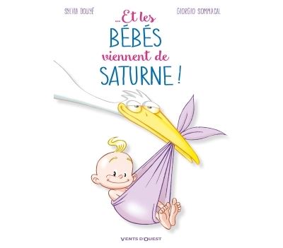 Les bébés viennent de Saturne