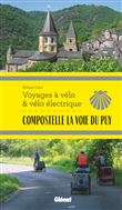 Compostelle La Voie du Puy Voyages à vélo