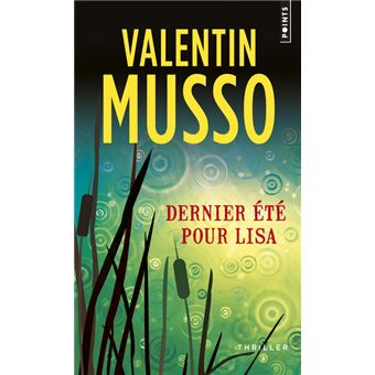 MUSSO, Valentin Dernier-ete-pour-Lisa