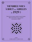 Viendrez vous à bout des grilles de 1929 ?