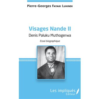 Visages Nande II Denis Paluku Muthogerwa