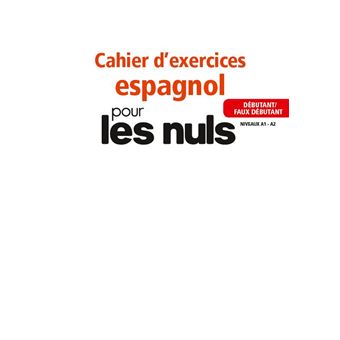 Je me mets à l'espagnol pour les Nuls