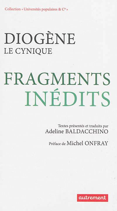 Diogène le cynique : fragments inédits