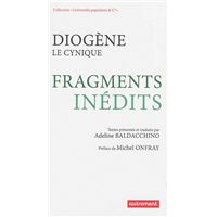 Diogène le Cynique - Fragments inédits