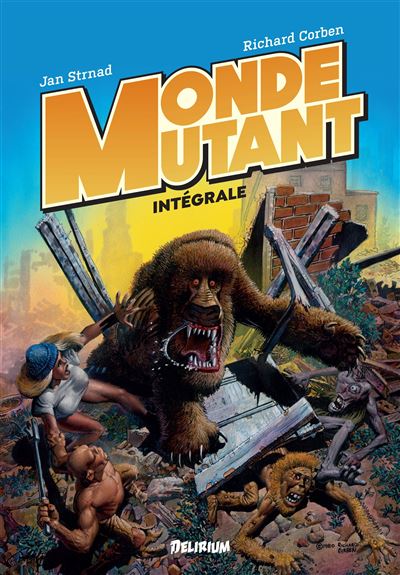MONDE MUTANT, Intégrale - Richard Corben - broché