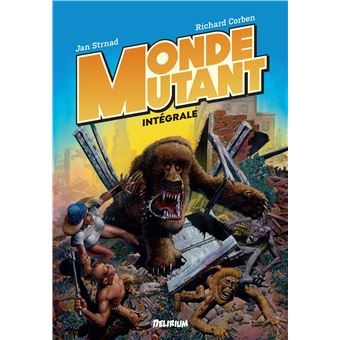 MONDE MUTANT, Intégrale