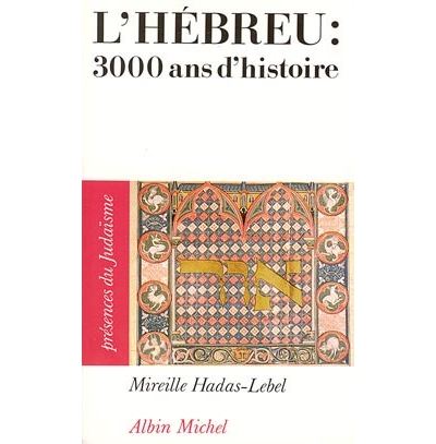 L'hebreu 3000 mille ans d'histoire