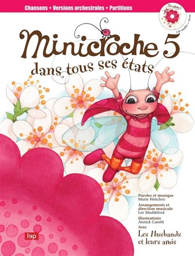 Minicroche 5 dans tous ses etas (livre cd)