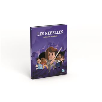 Les rebelles